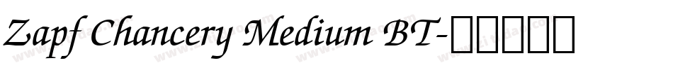 Zapf Chancery Medium BT字体转换